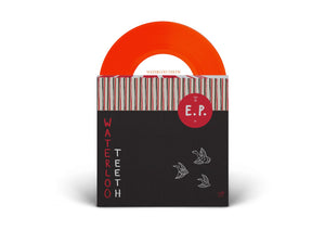 Waterloo Teeth - EP (Orange Crush Limited Edition)
